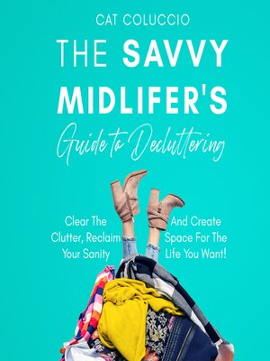 cover image of The Savvy Midlifer's Guide to Decluttering